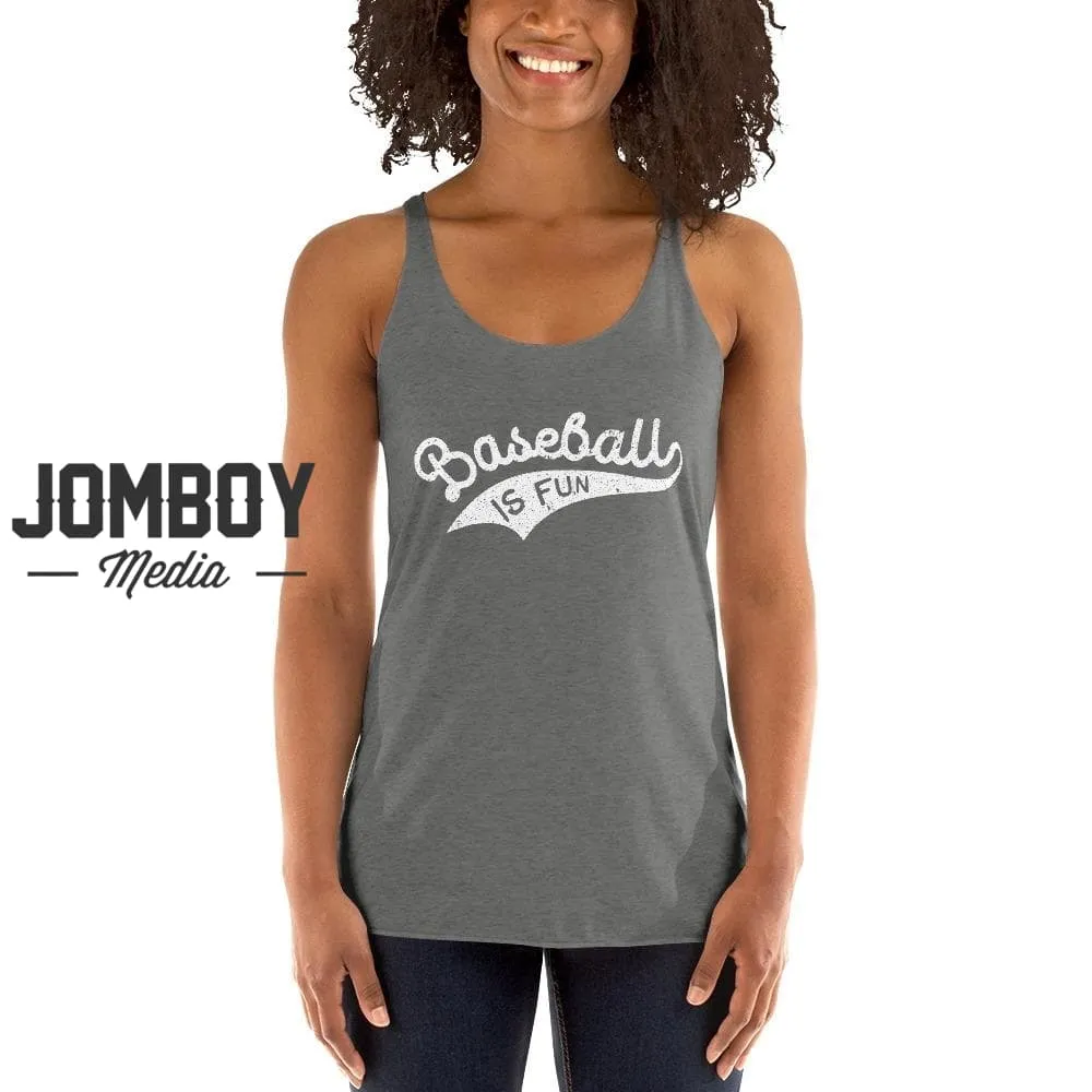 Baseball Is Fun | Women's Tank 2