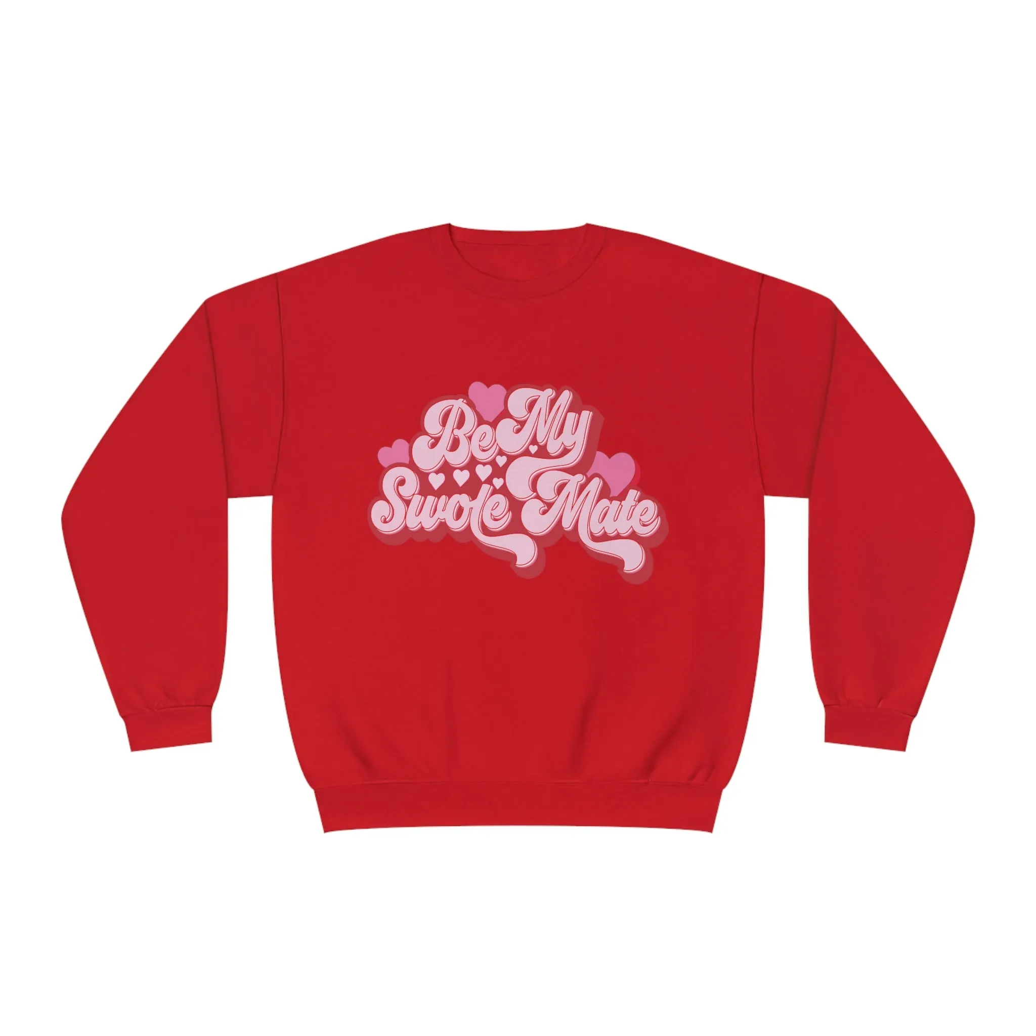 BE MY SWOLEMATE (RED HEART VERSION)- CREWNECK