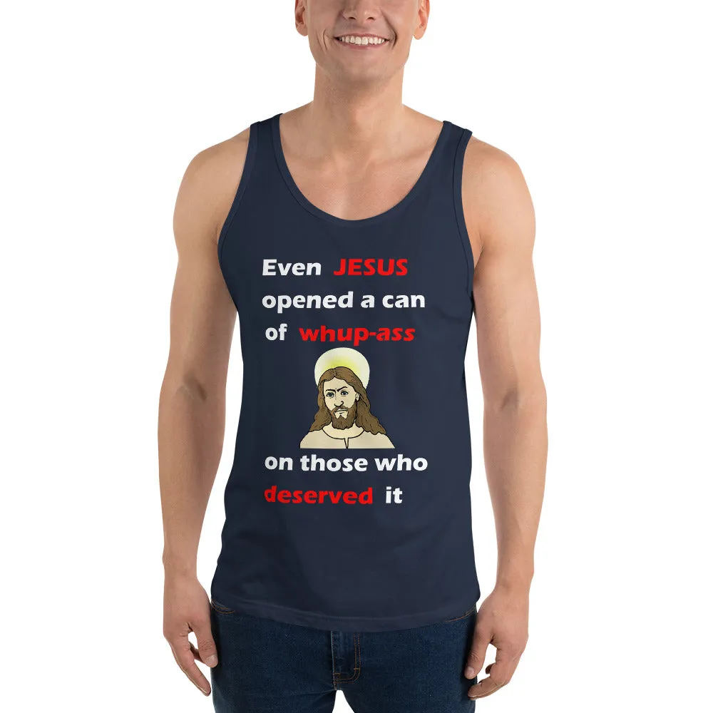 Even Jesus...Unisex Tank Top (D)