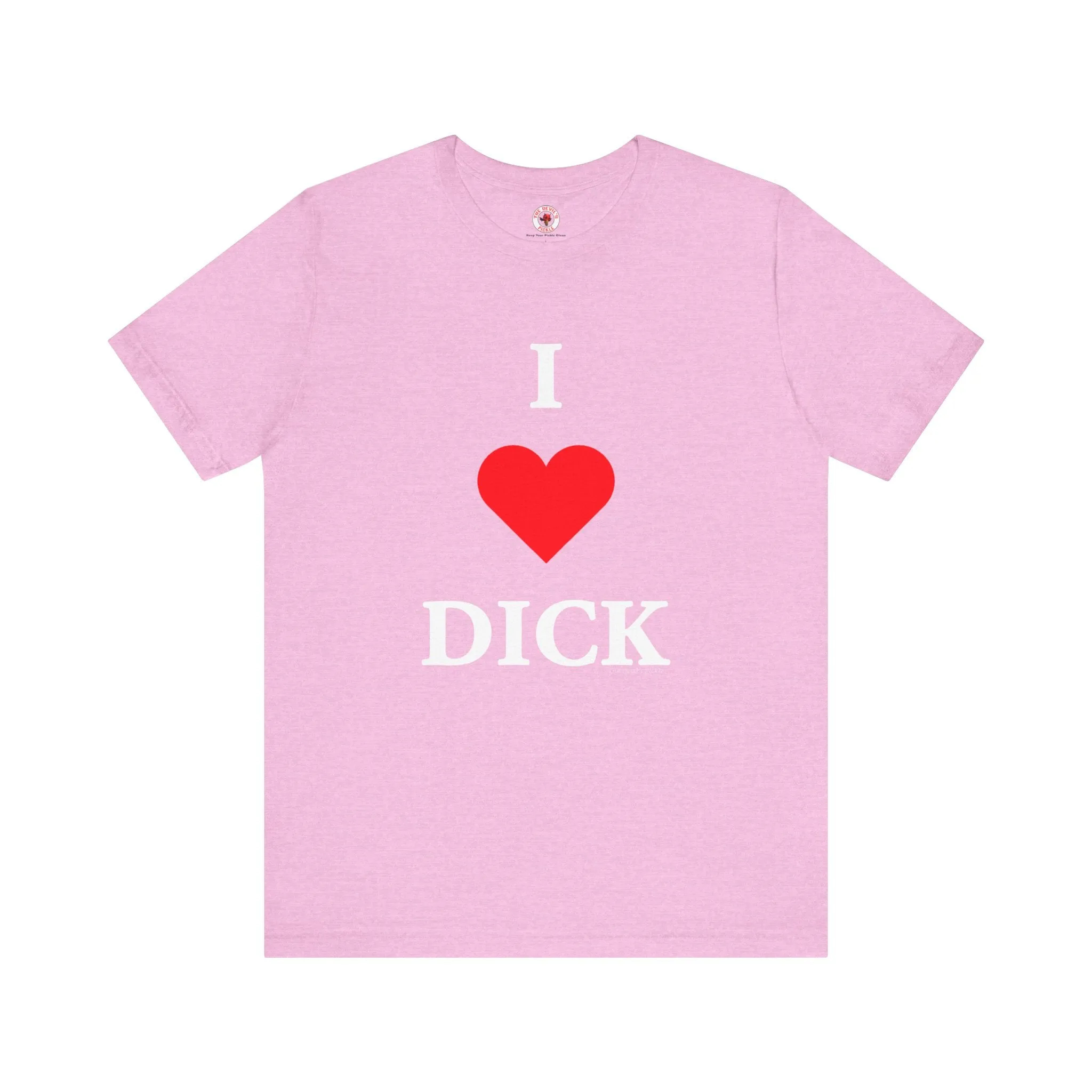 I Love Dick T-Shirt