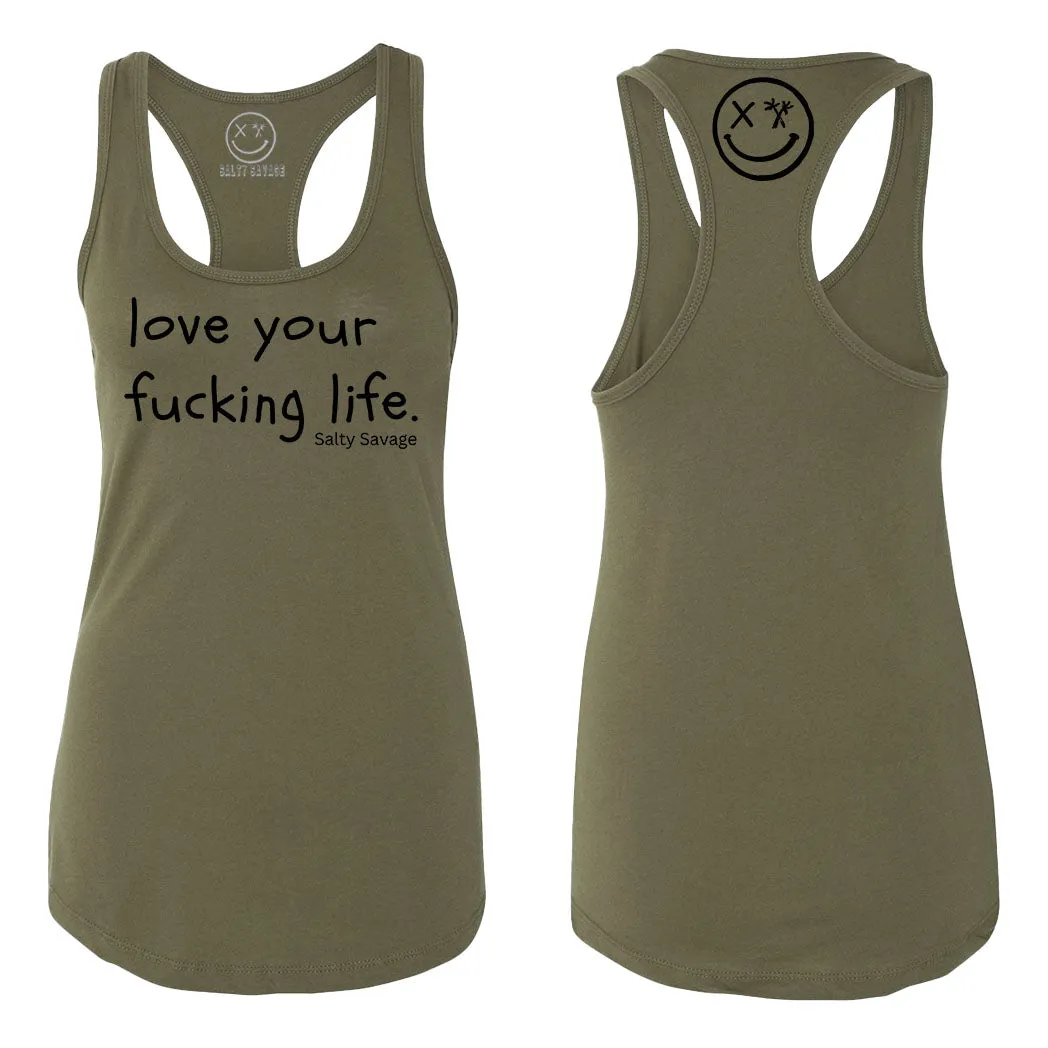 Salty Savage Ladies "Love Your Fucking Life" Racerback Tank