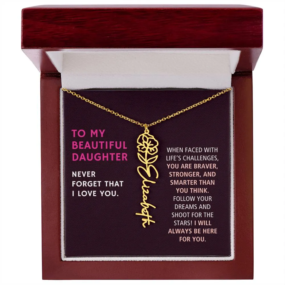 To Daughter Gift,  You are Braver Stronger and Smarter, Custom Birth Flower Name Necklace