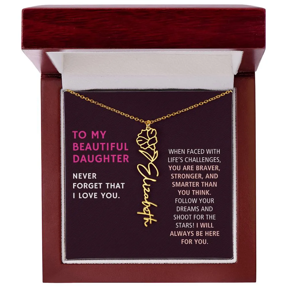 To Daughter Gift,  You are Braver Stronger and Smarter, Custom Birth Flower Name Necklace