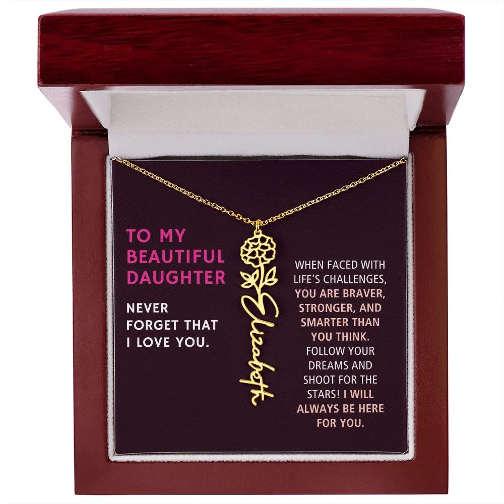 To Daughter Gift,  You are Braver Stronger and Smarter, Custom Birth Flower Name Necklace