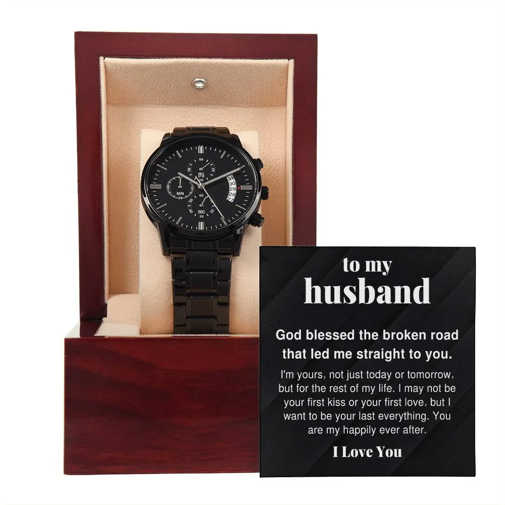 To My Husband You Are My Happily Ever After Black Chronograph Watch For Men