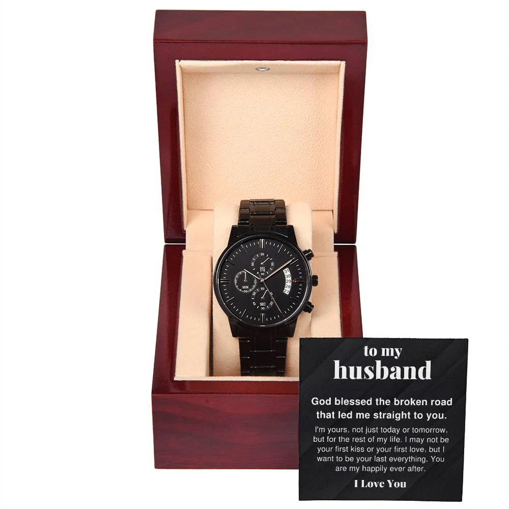 To My Husband You Are My Happily Ever After Black Chronograph Watch For Men